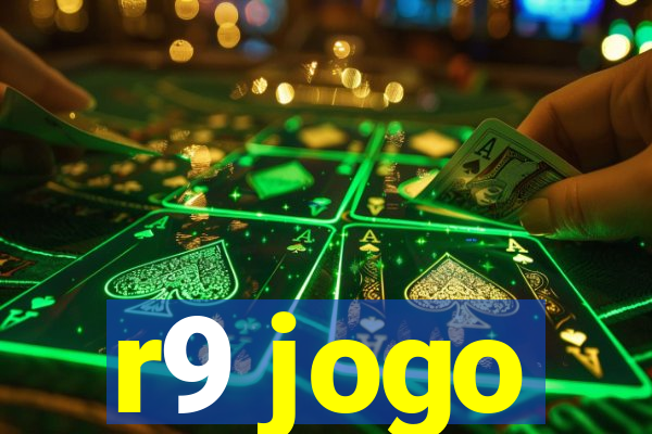 r9 jogo